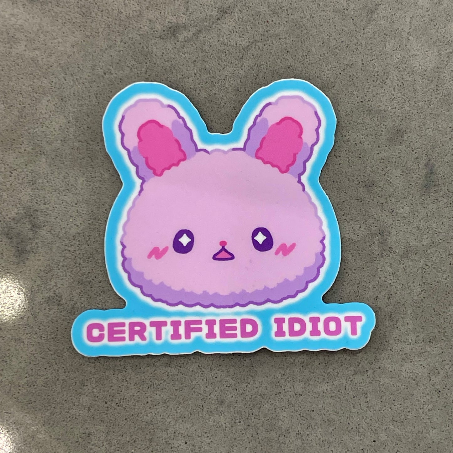 Certified Idiot Bunny Sticker