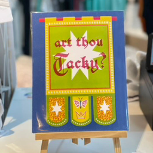 Art Thou Tacky
