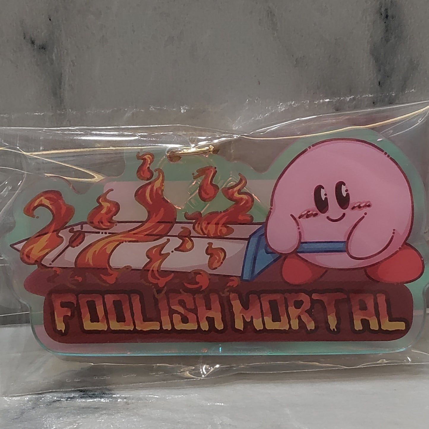 Foolish Mortal Keychain