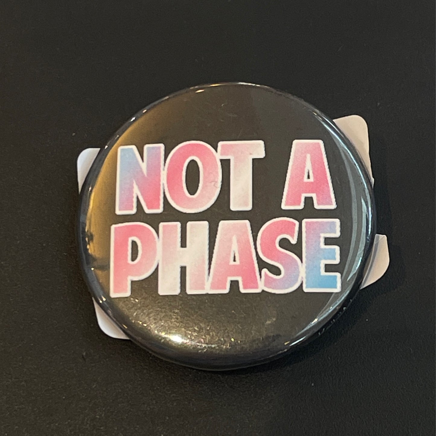 NOT A PHASE (Transgender)