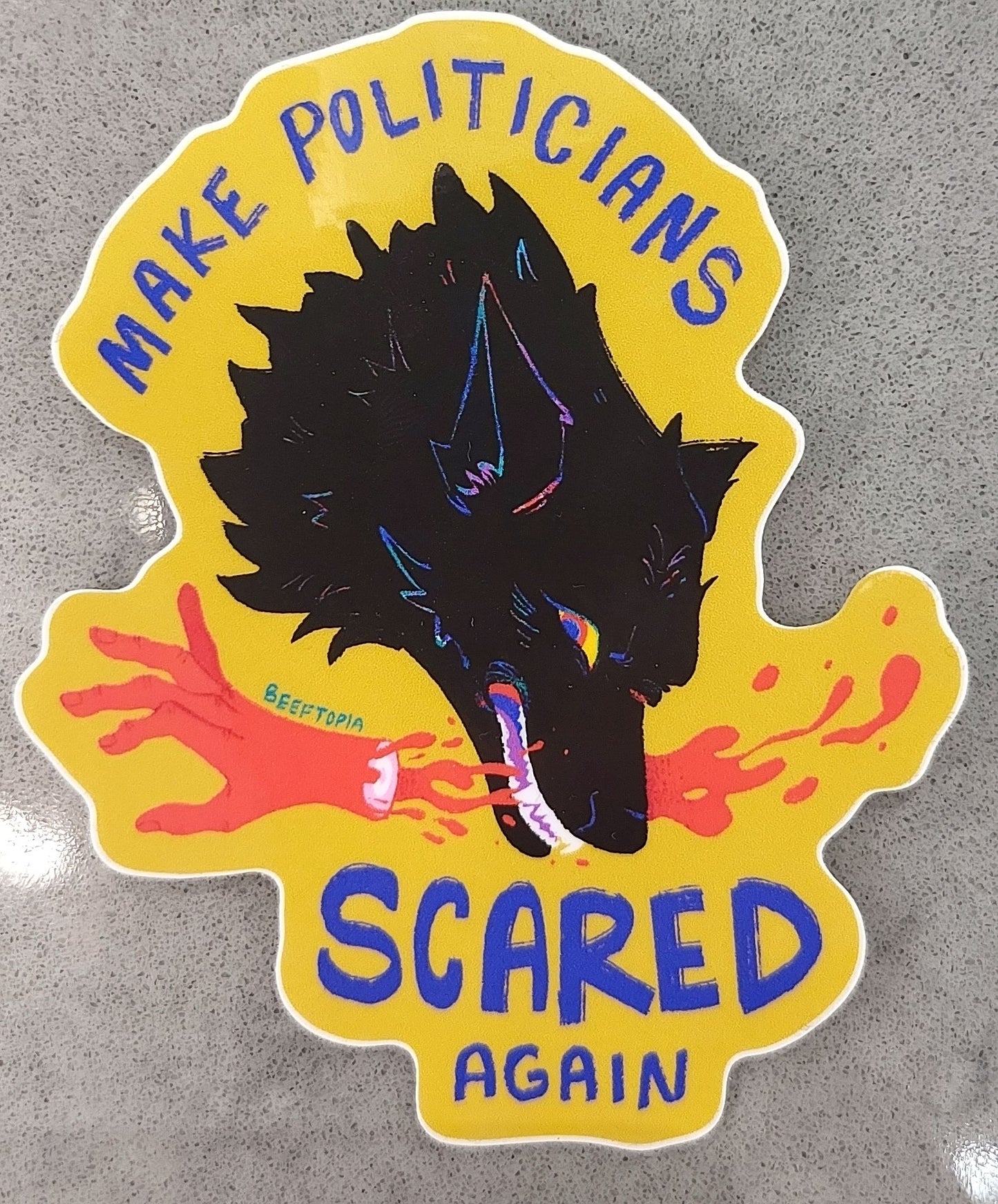 Make Politicians Scared Again Sticker