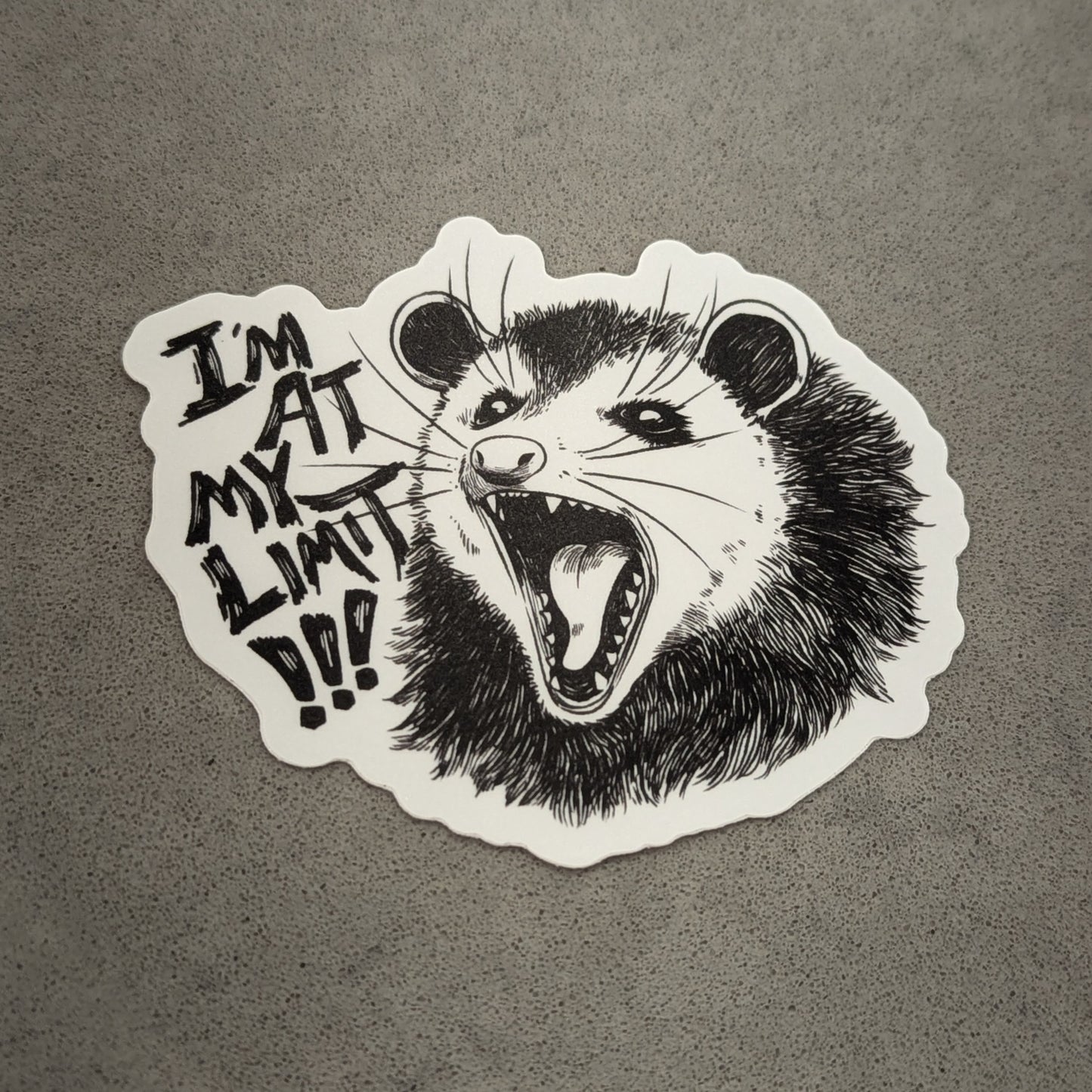 Opossum Im at my limit sticker