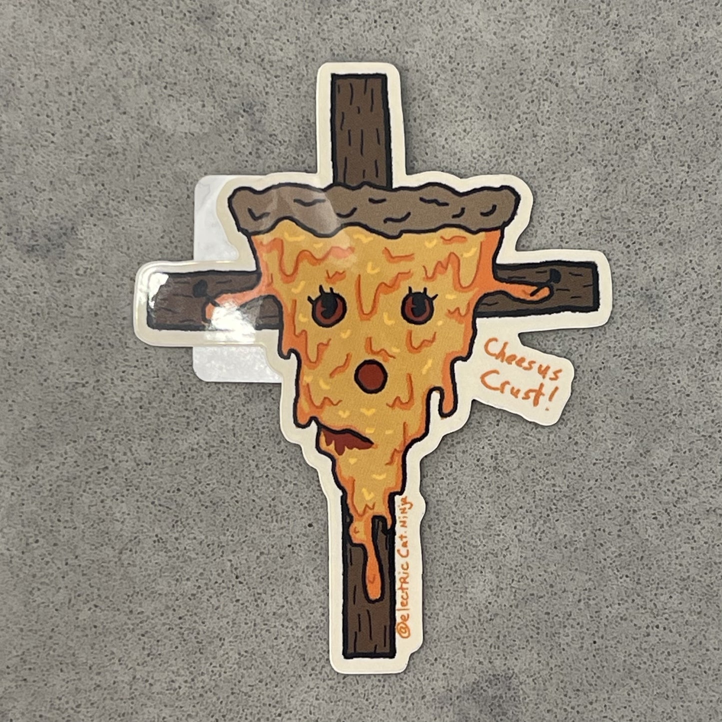 Cheesus Crust Sticker