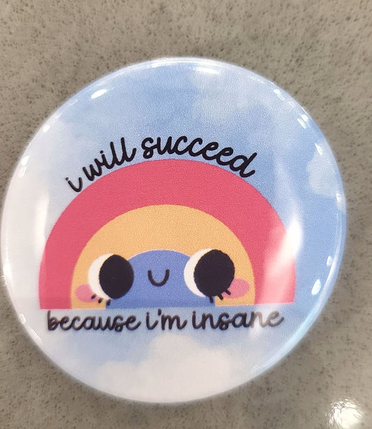 I will succeed rainbow button