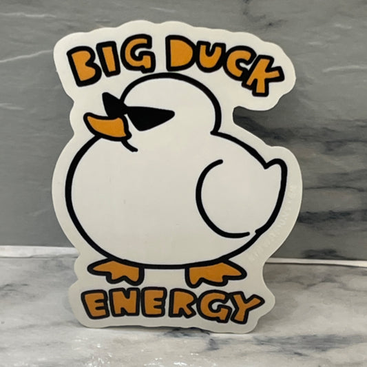 Big Duck Energy Sticker