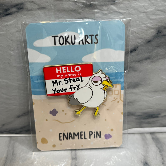 Mr. Steal your Fry Seagull Enamel Pin