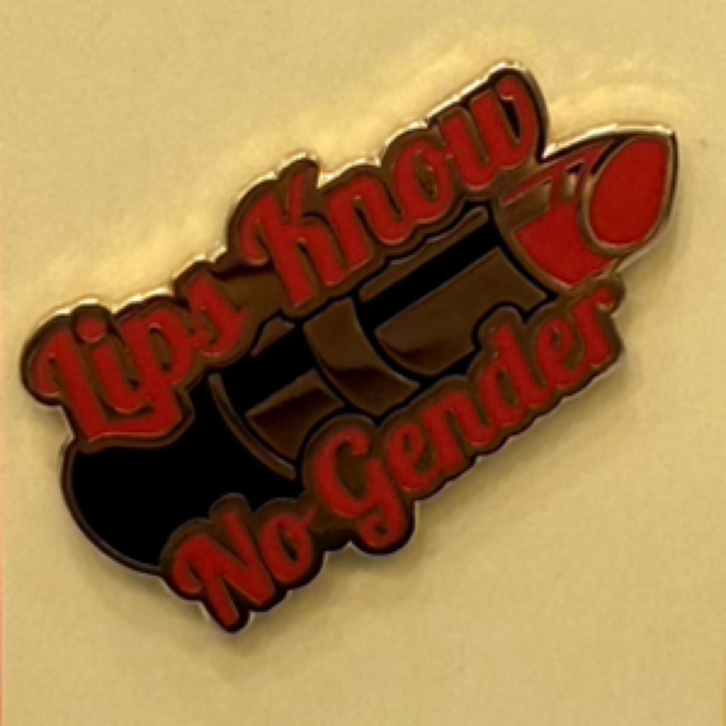 LIPS KNOW NO GENDER PIN
