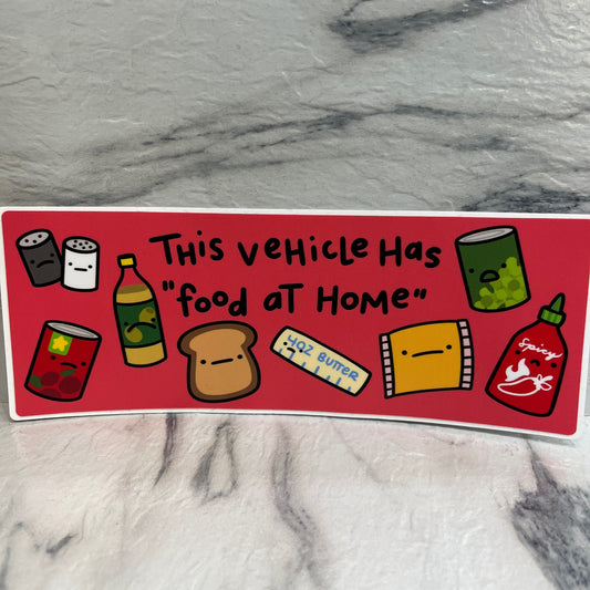 Food At Home Bumper Sticker