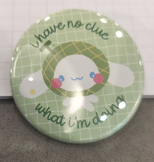 don't know what i'm doing cinnamoroll button