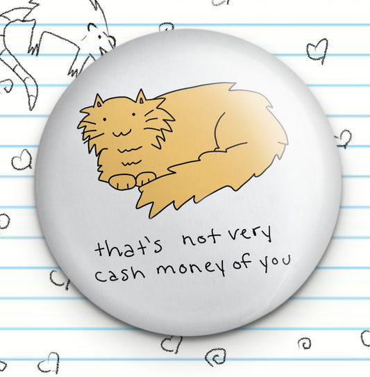 Cash Money Button