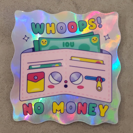 Whoops! No Money Sticker