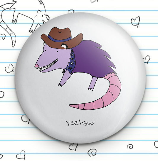 Yeehaw Possum Button