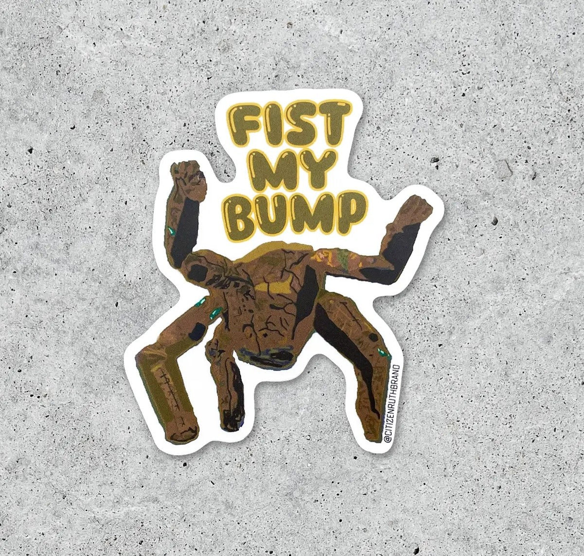 Fist My Bump (Project Hail Mary) Sticker