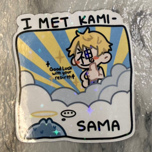 I met Kami-Sama Sticker