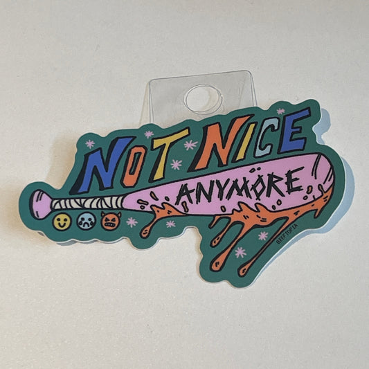 Not Nice Sticker