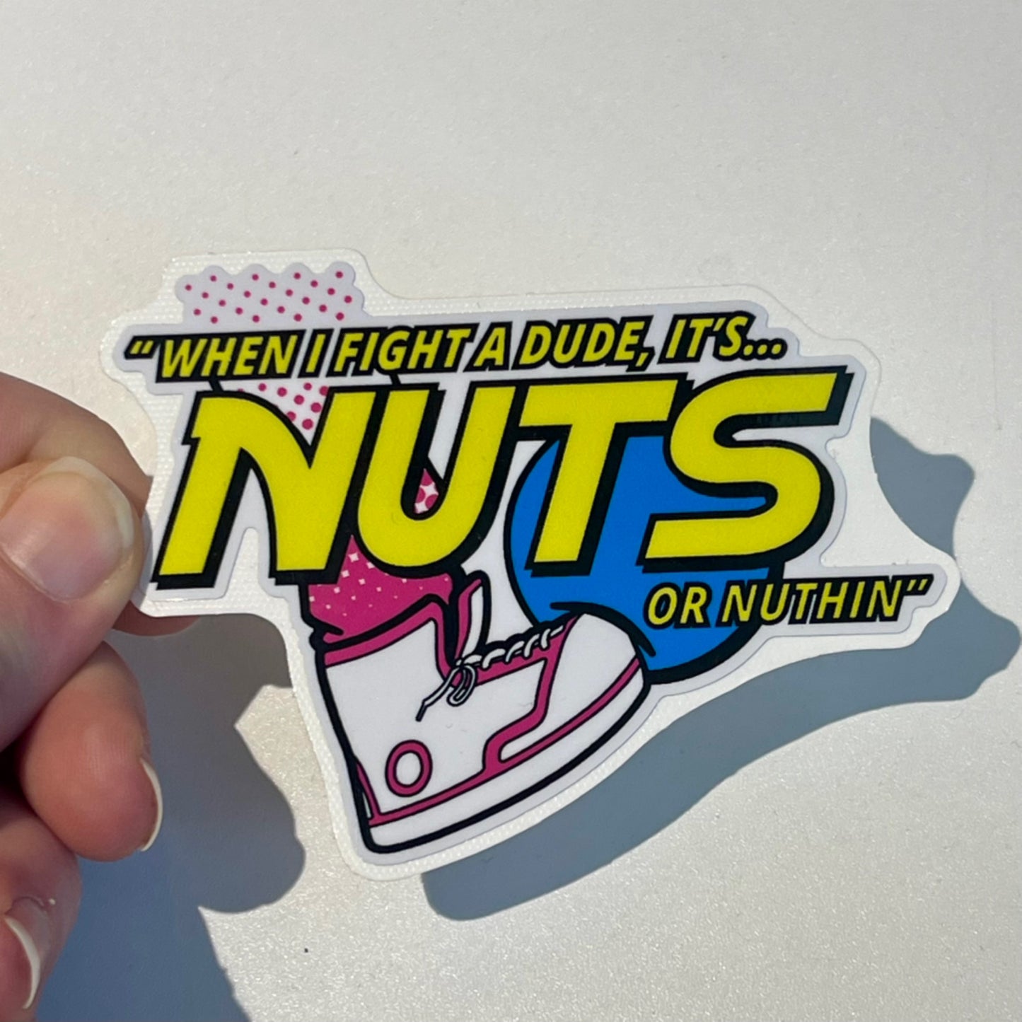 Nuts or Nuttin Sticker