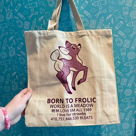 Born To Frolic Tote Bag