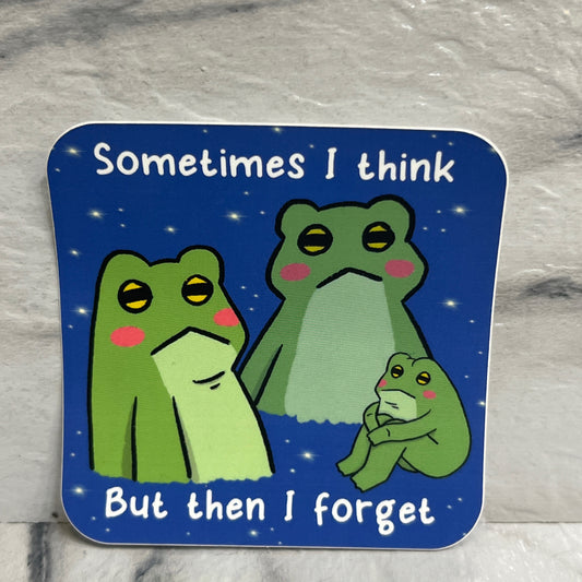 Sometimes I think Sticker