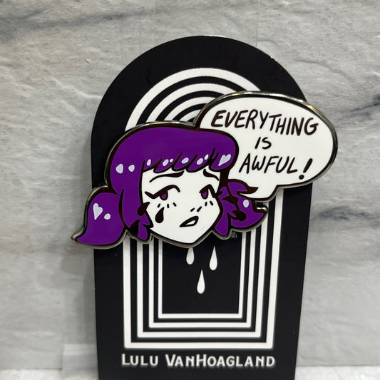 Everything is Awful Enamel Pin