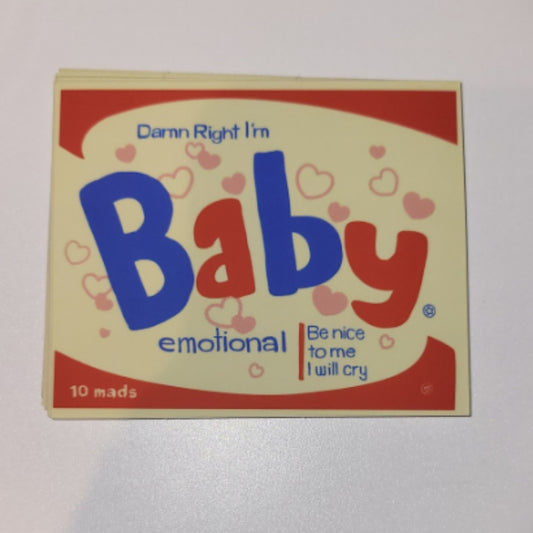 Damn Right I'm Baby Sticker