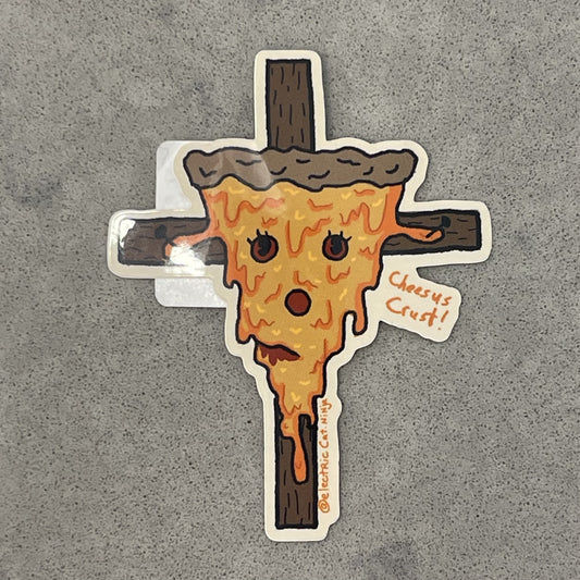 Cheesus Crust Sticker