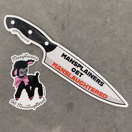 Mansplainers Get Manslaughtered