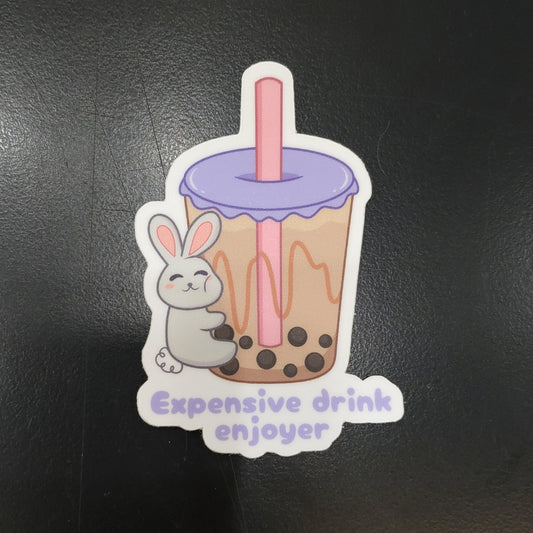 Expensive Drink Enjoyer Sticker