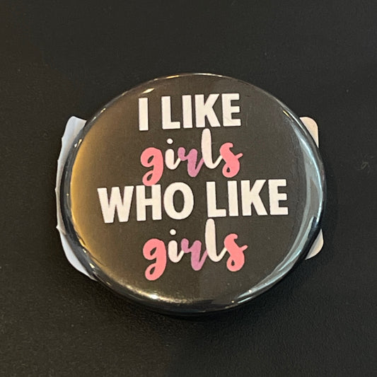 I Like Girls who Like Girls