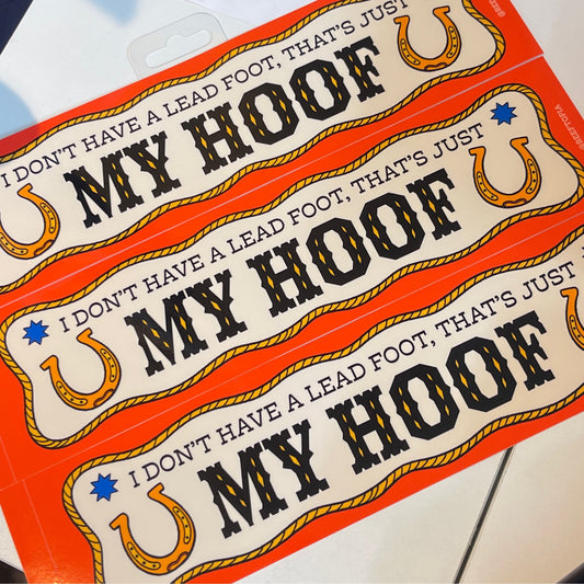 My Hooves Bumper Sticker